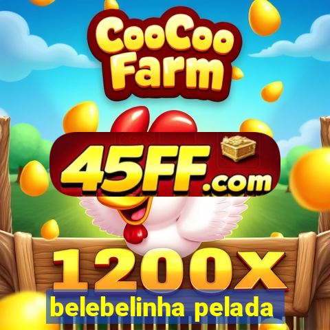 belebelinha pelada